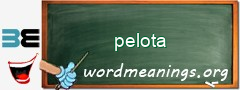 WordMeaning blackboard for pelota